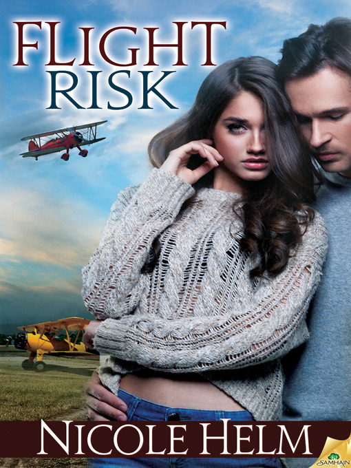 Title details for Flight Risk by Nicole Helm - Available